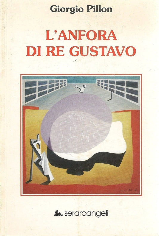 L'ANFORA DI RE GUSTAVO - GIORGIO PILLON