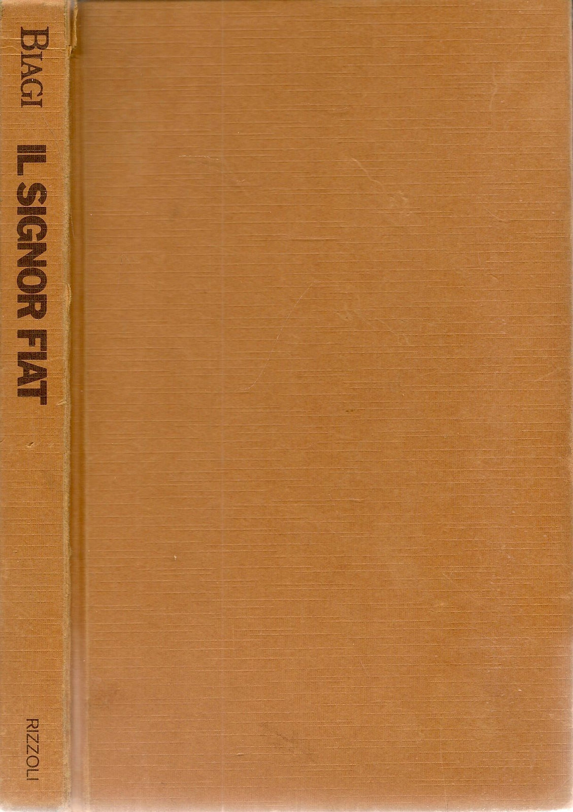 IL SIGNOR FIAT - ENZO BIAGI