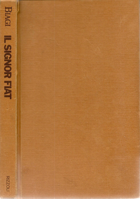 IL SIGNOR FIAT - ENZO BIAGI