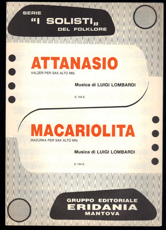 ATTANASIO - MACARIOLITA - Luigi Lombardi -- SPARTITO