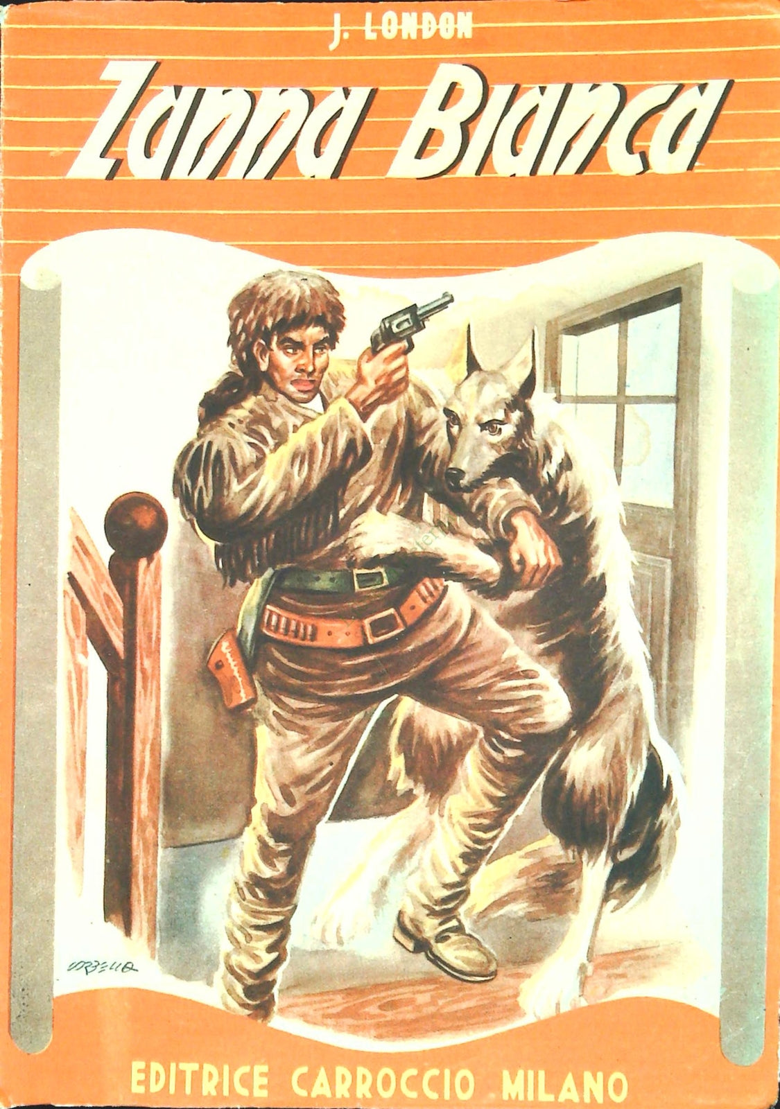 ZANNA BIANCA - JACK LONDON - EDITRICE CARROCCIO