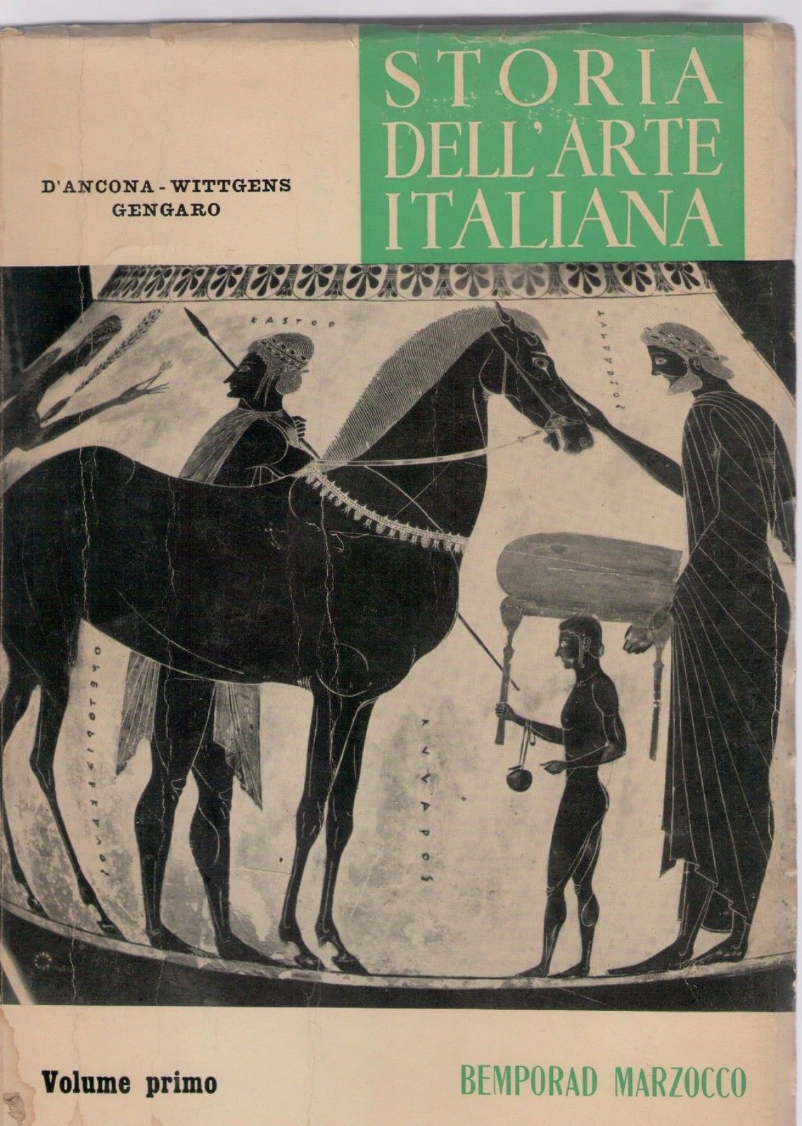STORIA DELL'ARTE ITALIANA - D'ANCONA/WITTGENS/GENGARO  VOLUME PRIMO