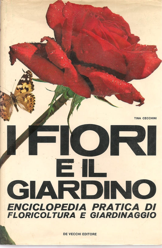 I FIORI E IL GIARDINO - TINA CECCHINI