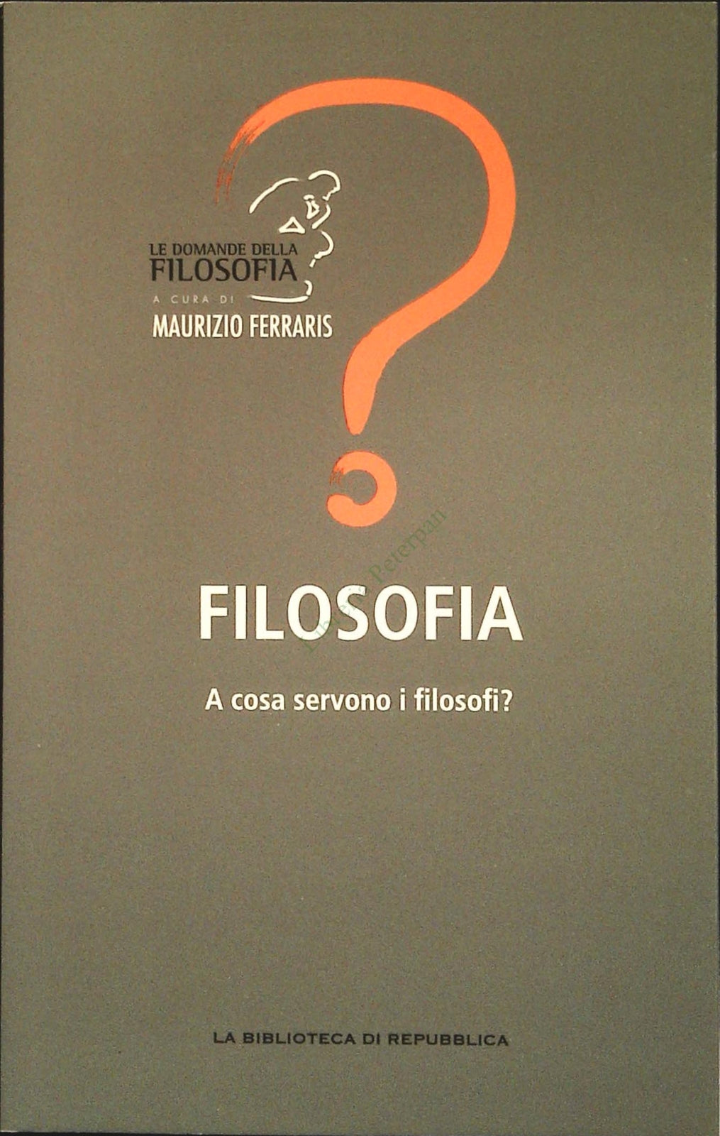FILOSOFIA - MAURIZIO FERRARIS - BIBL. DI REPUBBLICA 2012 - OUTLET DEL LIBRO