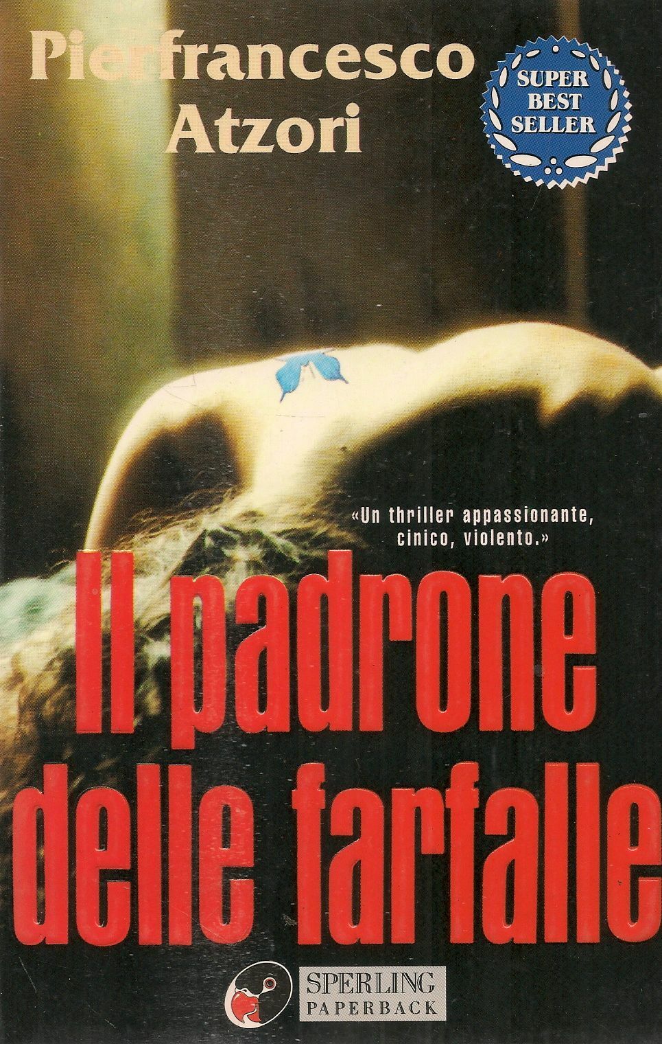 IL PADRONE DELLE FARFELLE - PIERFRANCESCO ATZORI
