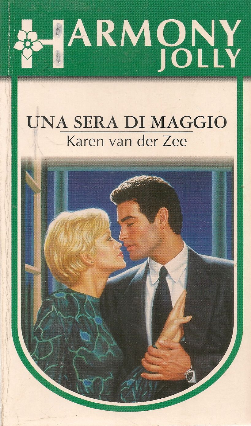 UNA SERA DI MAGGIO - KAREN VAN DER ZEE - HARMONY JOLLY N. 1079