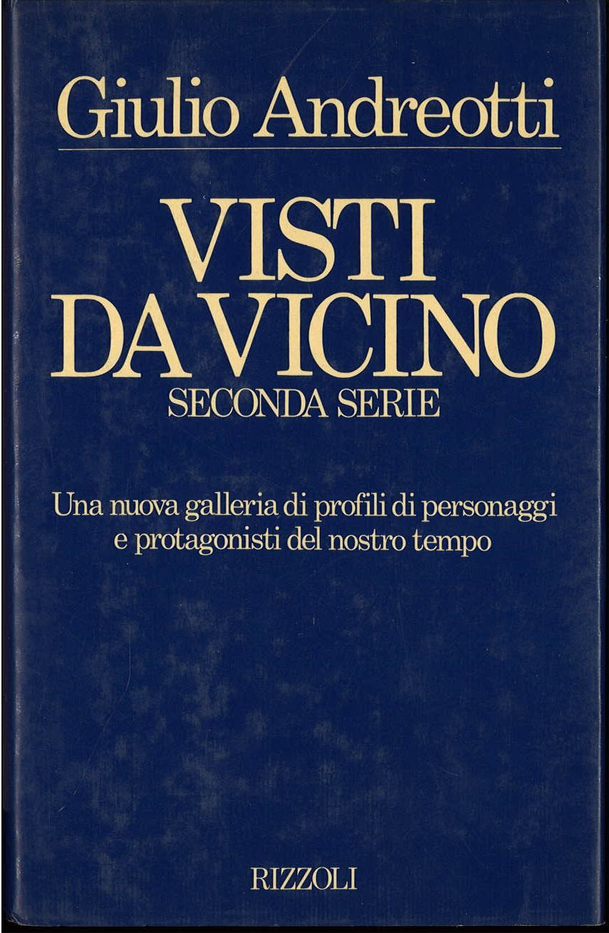 VISTI DA VICINO - GIULIO ANDREOTTI - RIZZOLI 1983