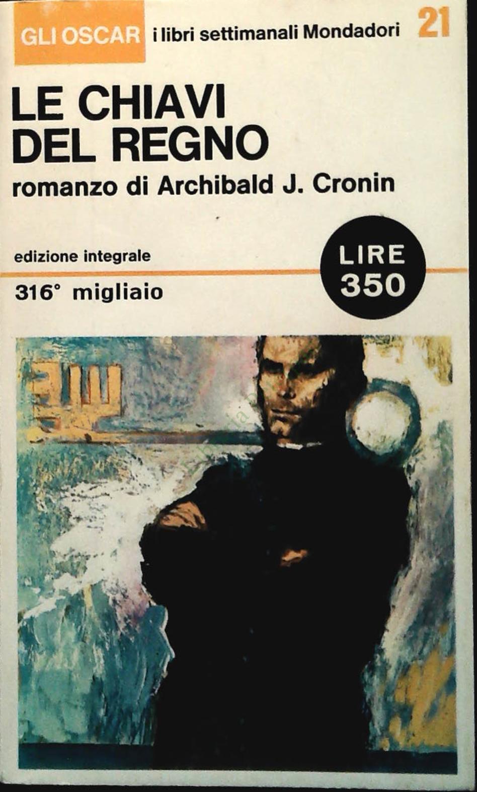LE CHIAVI DEL REGNO - ARCHIBALD J. CRONIN