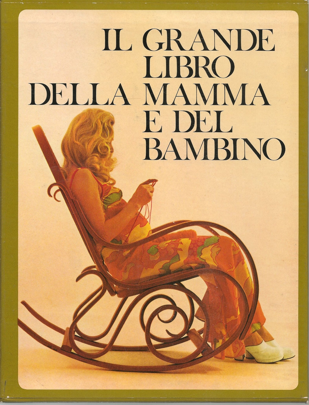 IL GRANDE LIBRO DELLA MAMMA E DEL BAMBINO - 2 VOL.
