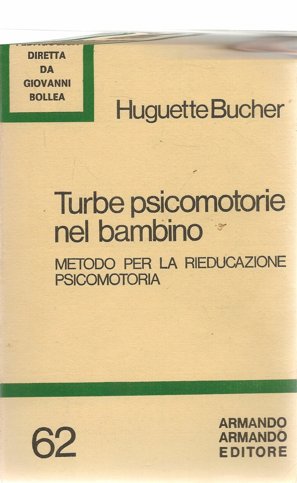 TURBE PSICOMOTORIE DEL BAMBINO - HUGUETTE BUCHER
