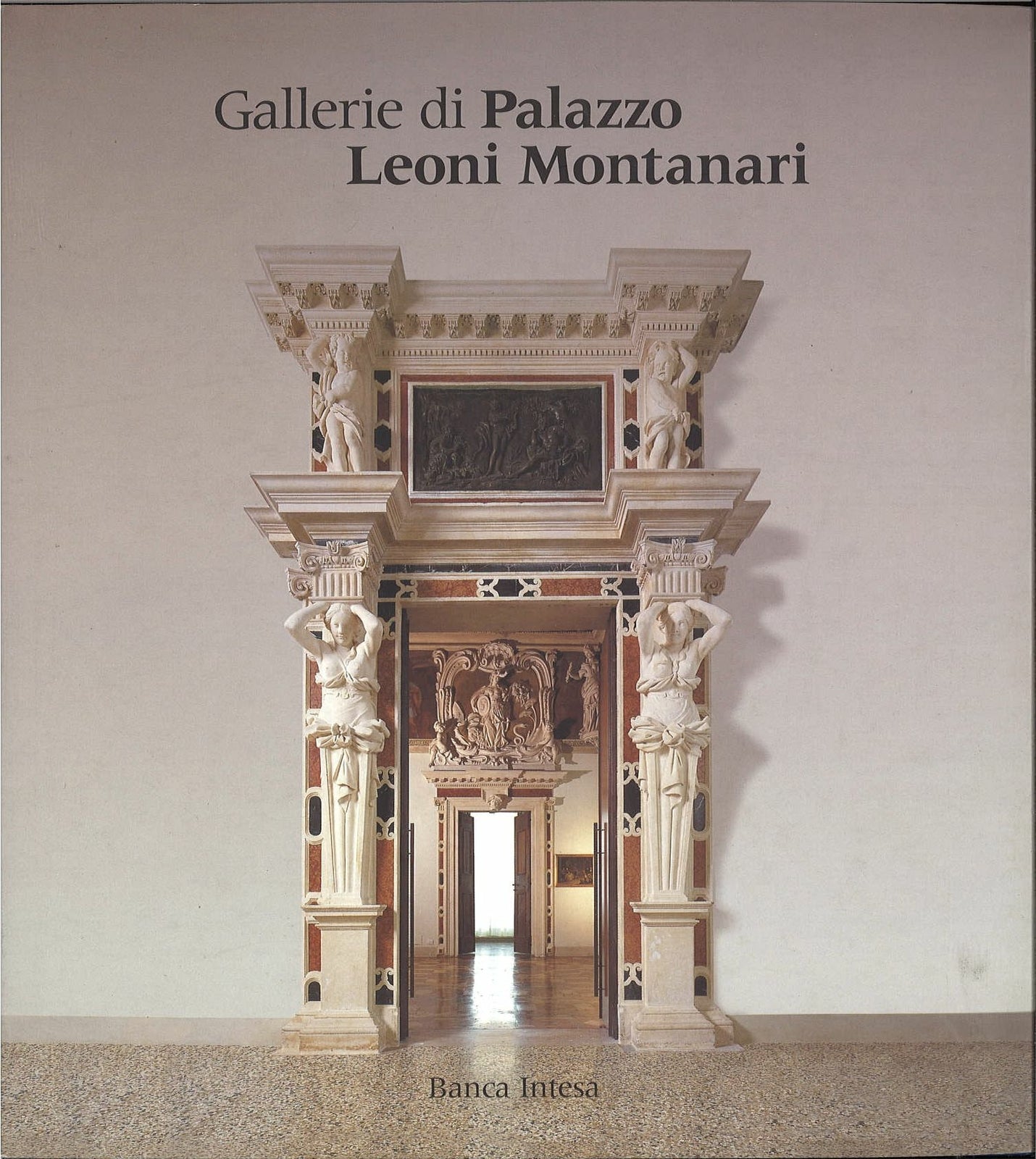 GALLERIE DI PALAZZO LEONI MONTANARI