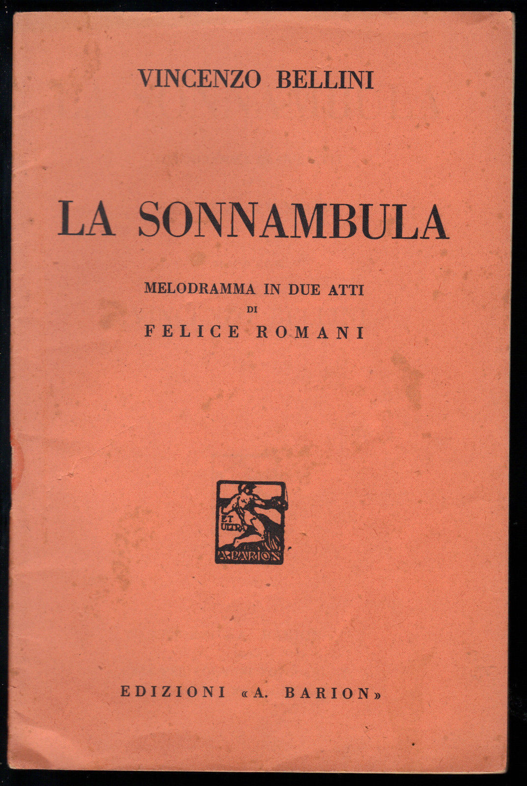 LA SONNAMBULA - V. BELLINI # LIBRETTO D'OPERA - F. ROMANI