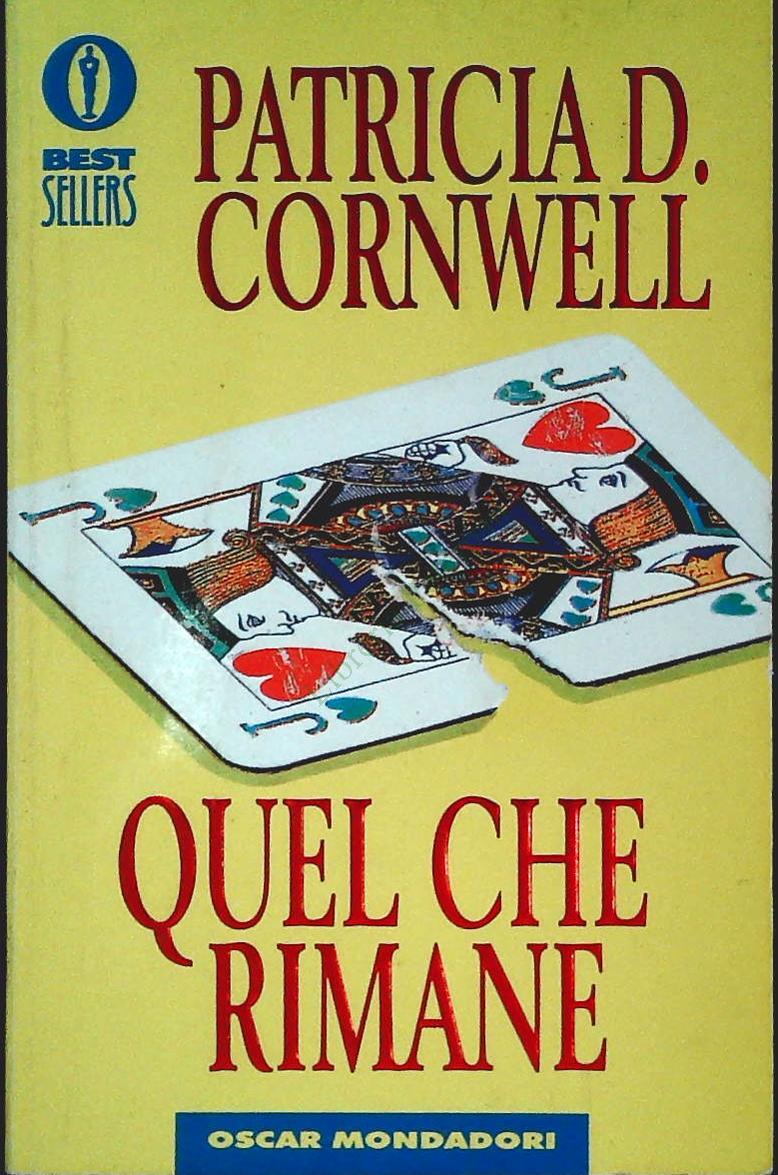 QUEL CHE RIMANE - PATRICIA D. CORNWELL - MONDADORI 1996 - OUTLET DEL LIBRO