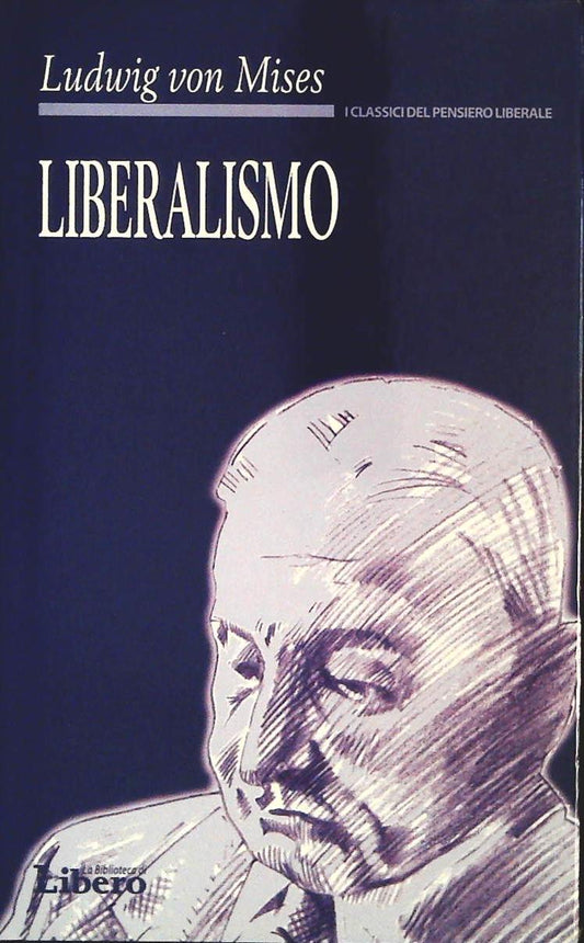 LIBERISMO - LUDWIG VON MISES