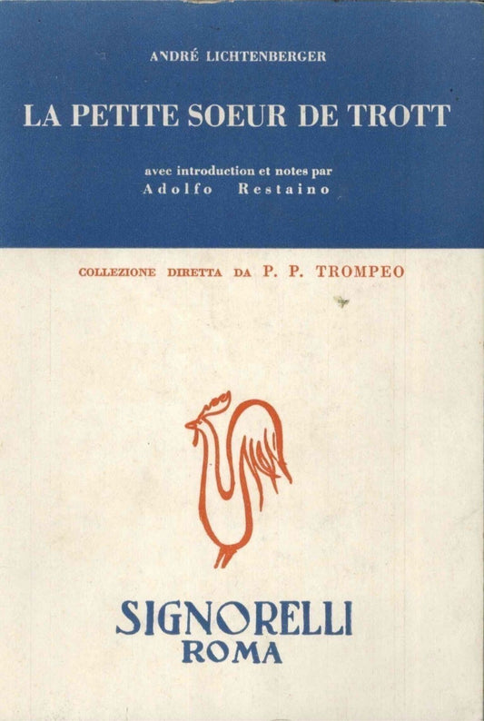 LE PETITE SOEUR DE TROIT - ANDRE' LICHTENBERGER (FRENCH TEXT)