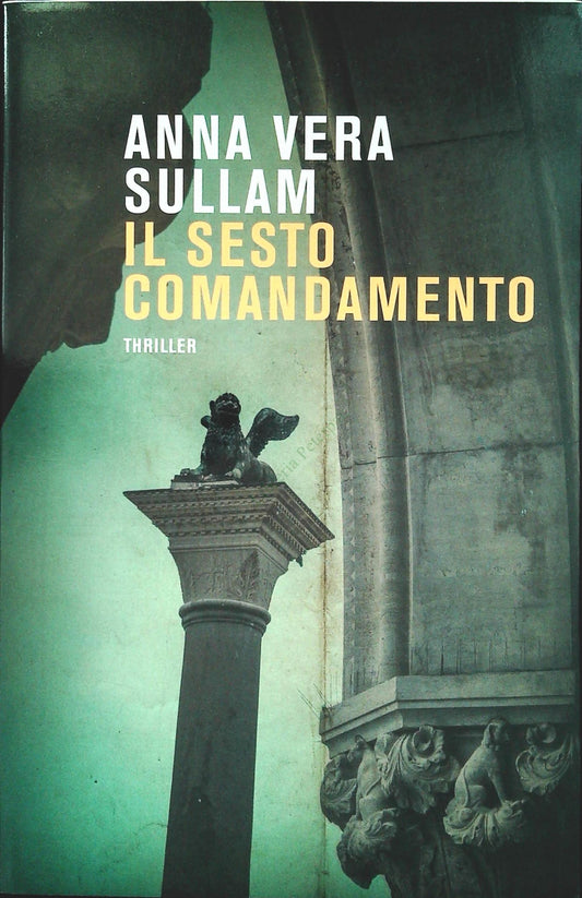 IL SESTO COMANDAMENTO - ANNA VERA SULLAM