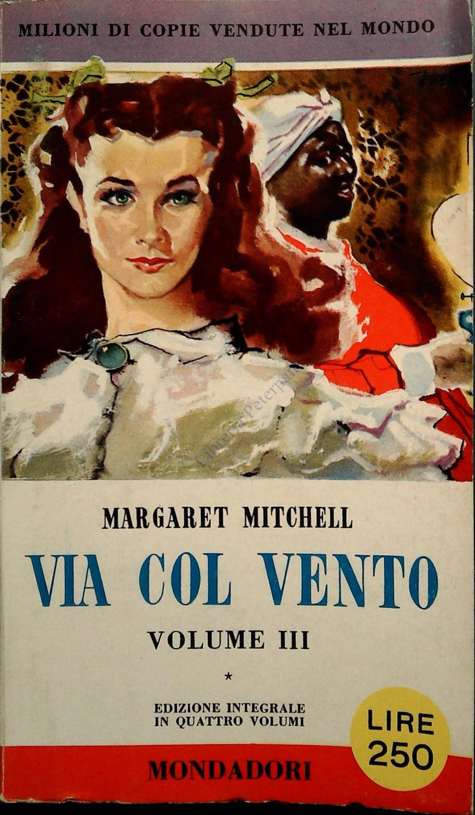 VIA COL VENTO - MARGARET MITCHELL - MONDADORI 1958 - VOLUME TERZO