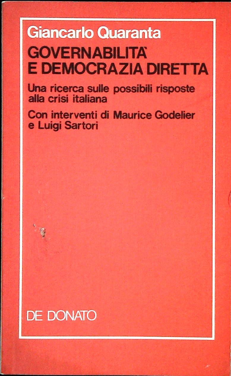 GOVERNABILITA' E DEMOCRAIZA DIRETTA - GIANCARLO QUARANTA