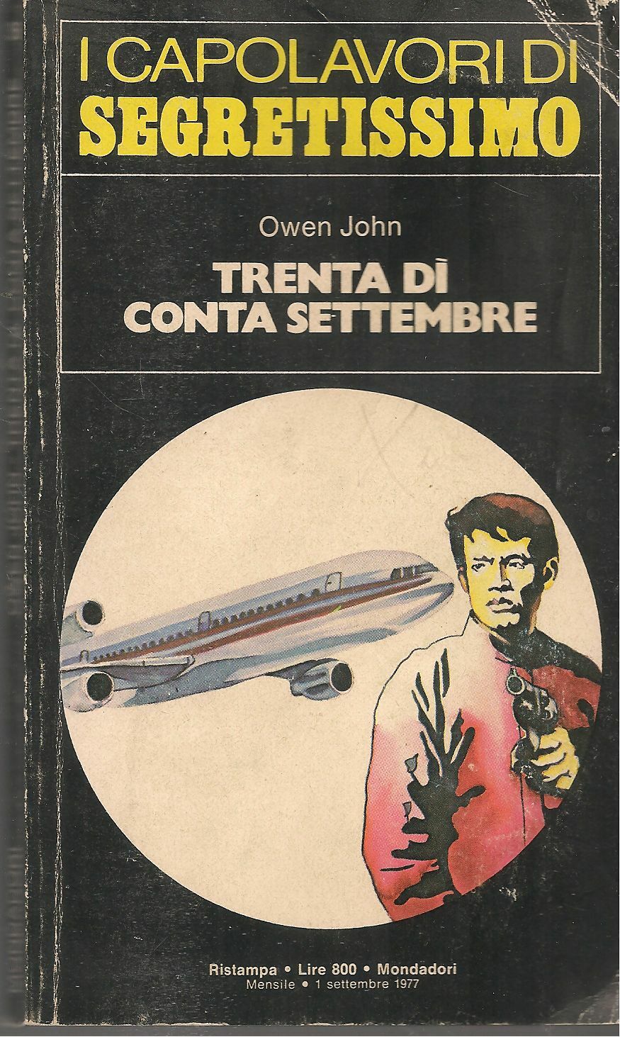 TRENTA DI CONTA SETTEMBRE - OWEN JOHN - I CAPOLAVORI DI SEGRETISSIMO N. 36