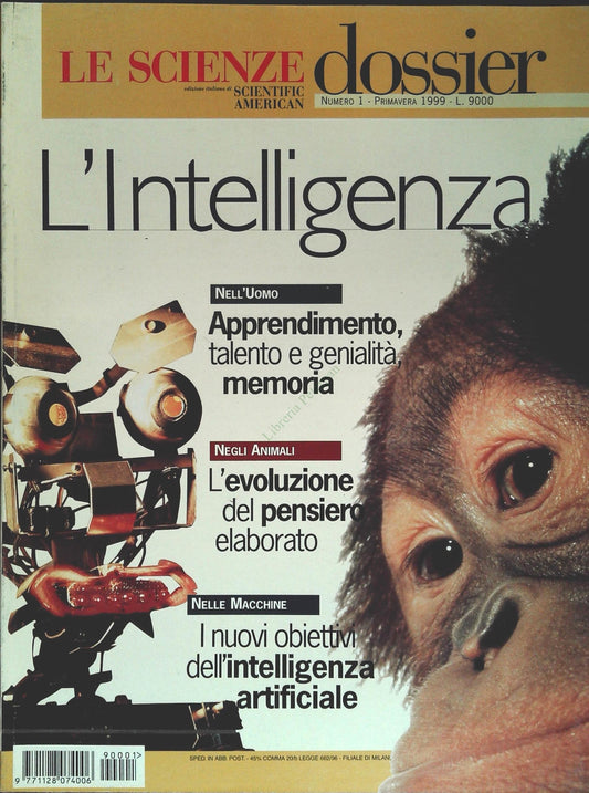 LE SCIENZE DOSSIER N. 1 - PRIMAVERA 1999 - L'INTELLIGENZA