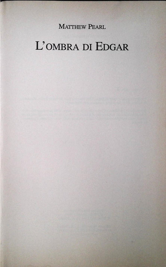 L'OMBRA DI EGDAR - MATTEW PEARL - MONDOLIBRI 2006 - OUTLET DEL LIBRO