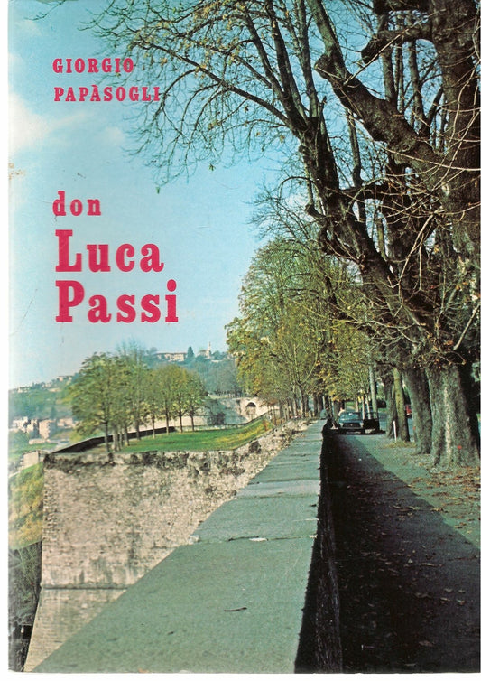 DON LUCA PASSI - GIORGIO PAPASOGLI