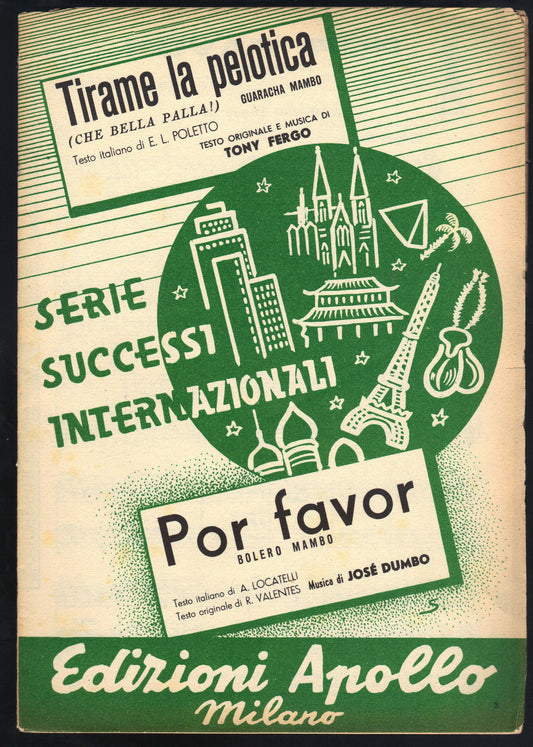 TIRAME LA PELOTICA # T. FERGO - POR FAVOR # R. VALENTES, J. DUMBO # SPARTITO