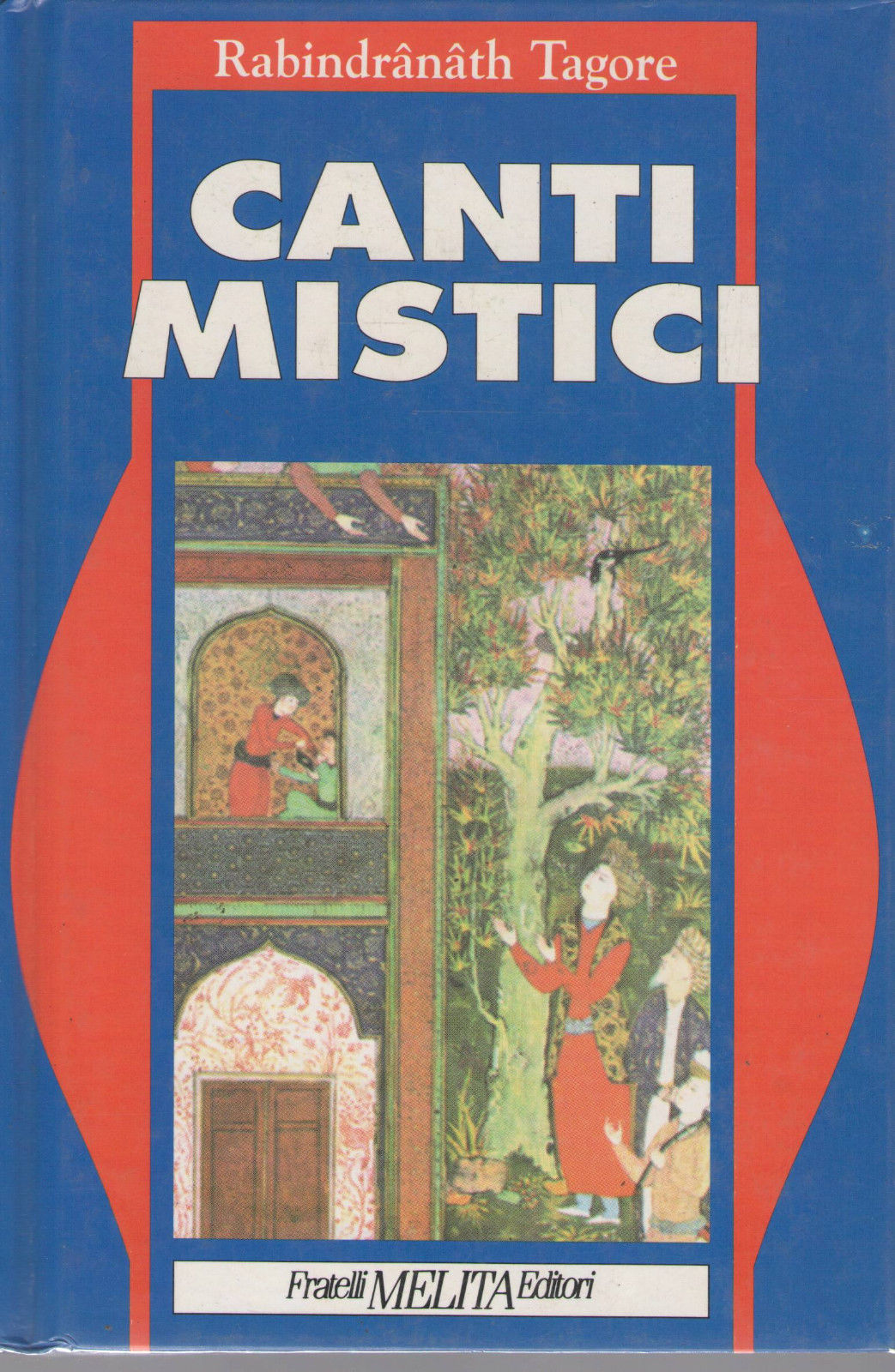 CANTI MISTICI - RABINDRANATH TAGORE