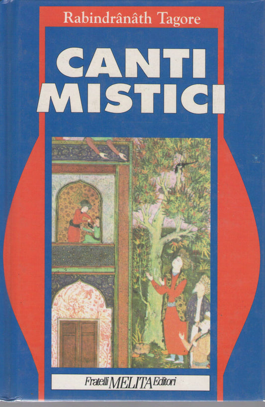 CANTI MISTICI - RABINDRANATH TAGORE
