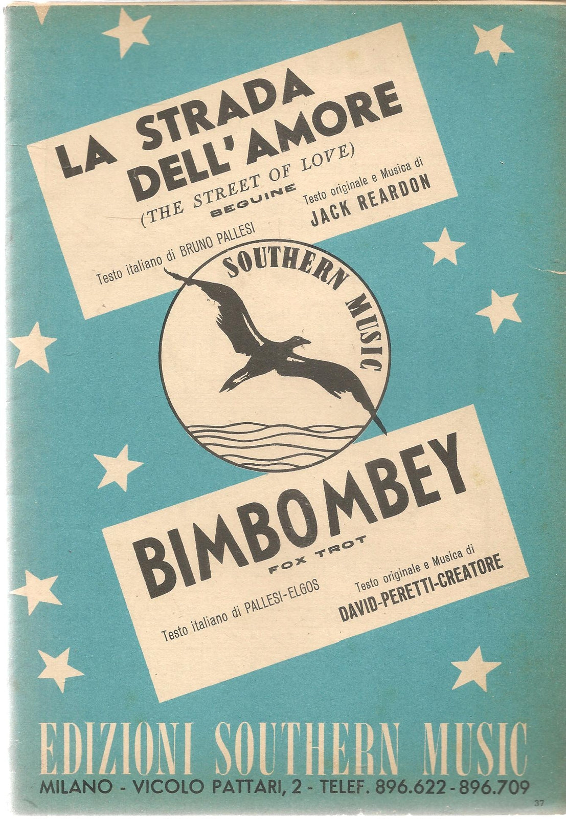 LA STRADA DELL'AMORE.beguine - BIMBOMBEY.fox trot - SPARTITO-SHEET MUSIC