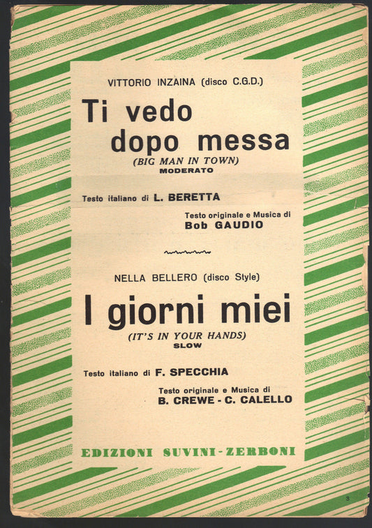 TI VEDO DOPO MESSA (Big Man In Town) I MIEI GIORNI (It's In Your Hands)#SPARTITO