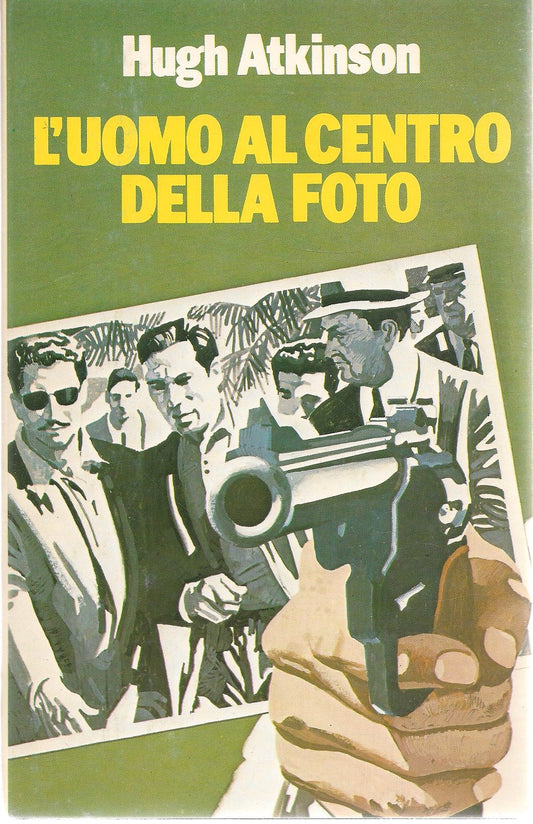 L'UOMO AL CENTRO DELLA FOTO - HUGH ATKINSON