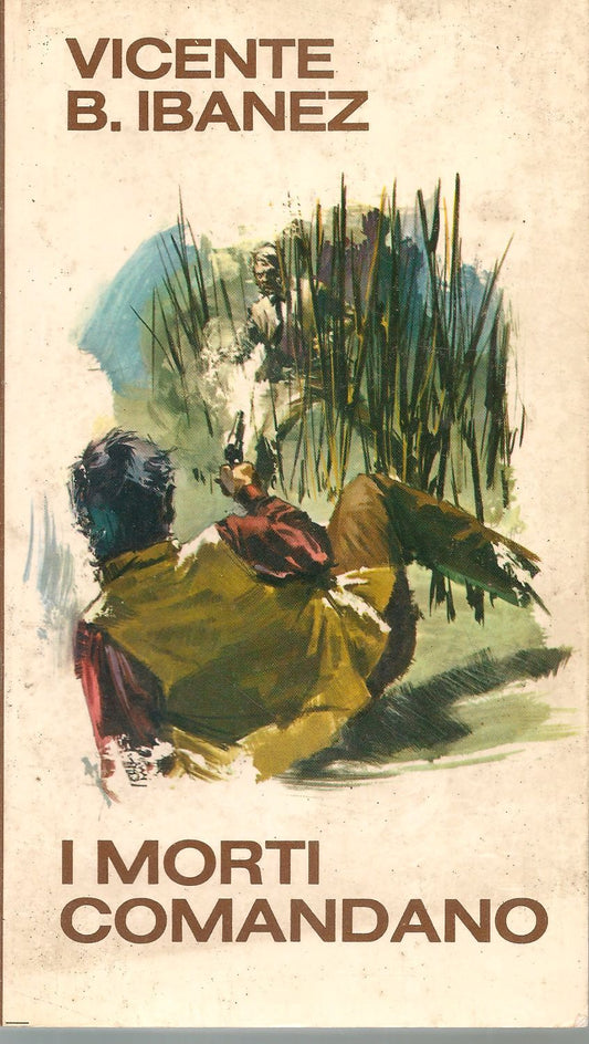 I MORTI COMANDANO - VINCENTE B. IBANEZ
