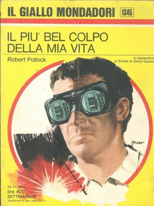 IL PIU' BEL COLPO DELLA MIA VITA - ROBERT POLLOCK