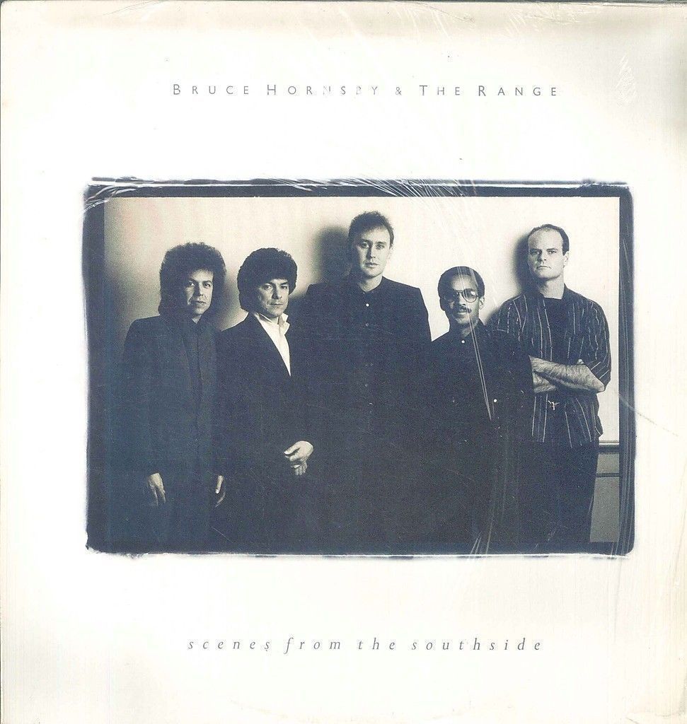 BRUCE HORNSBY & THE RANGE - SCENES FROM YHE SOUTHSIDE