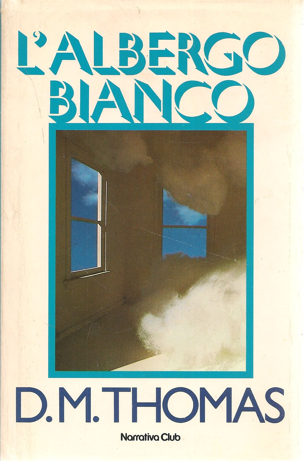 L'ALBERGO BIANCO - D.M. THOMAS