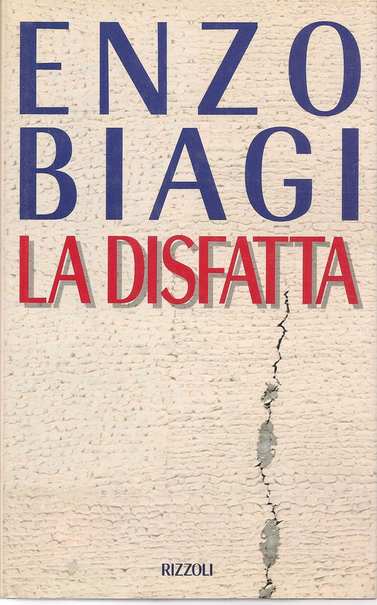 LA DISFATTA - ENZO BIAGI