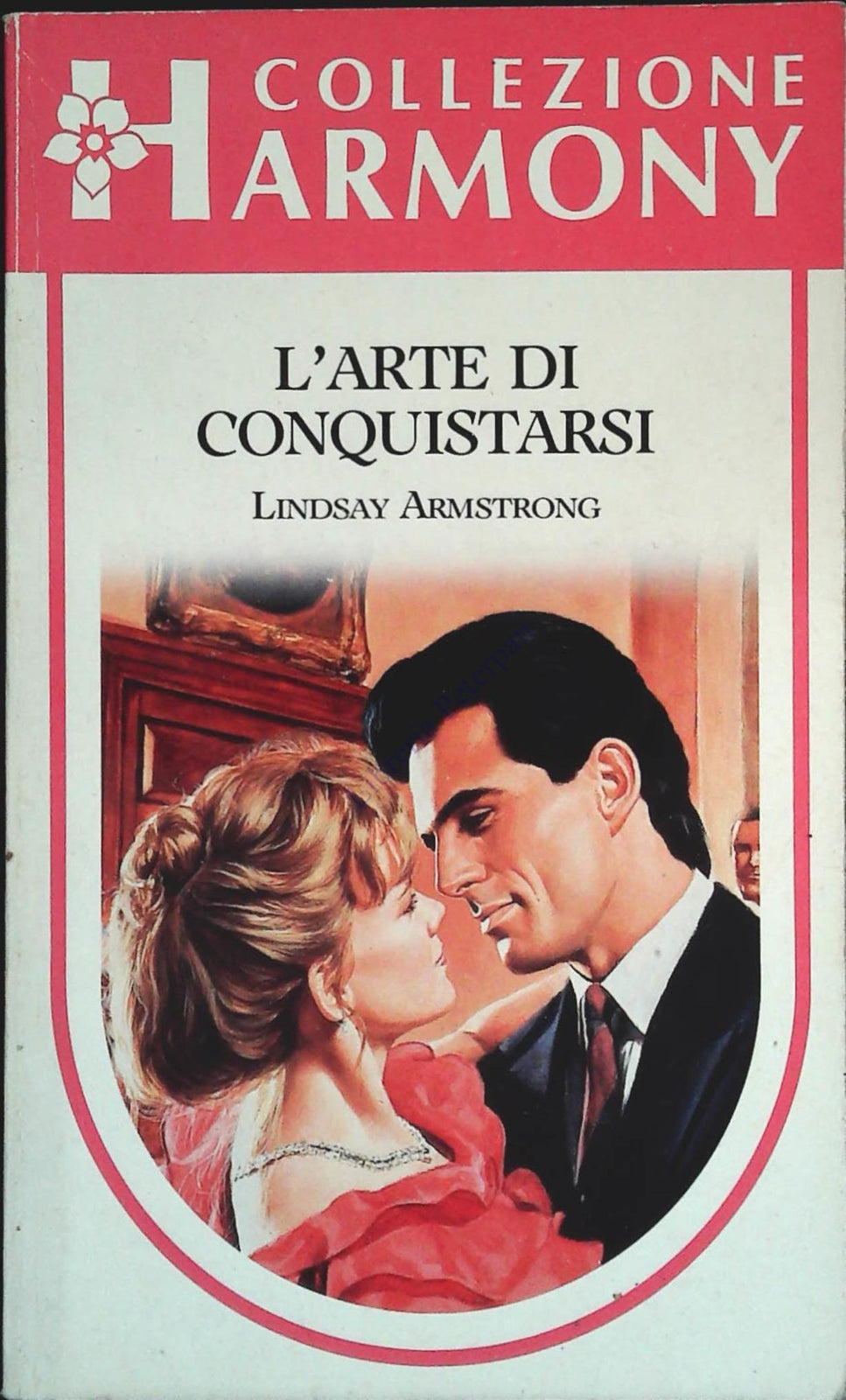 L'ARTE DI CONQUISTARSI - LINDSAY ARMOSTRONG - HARMONY 1989