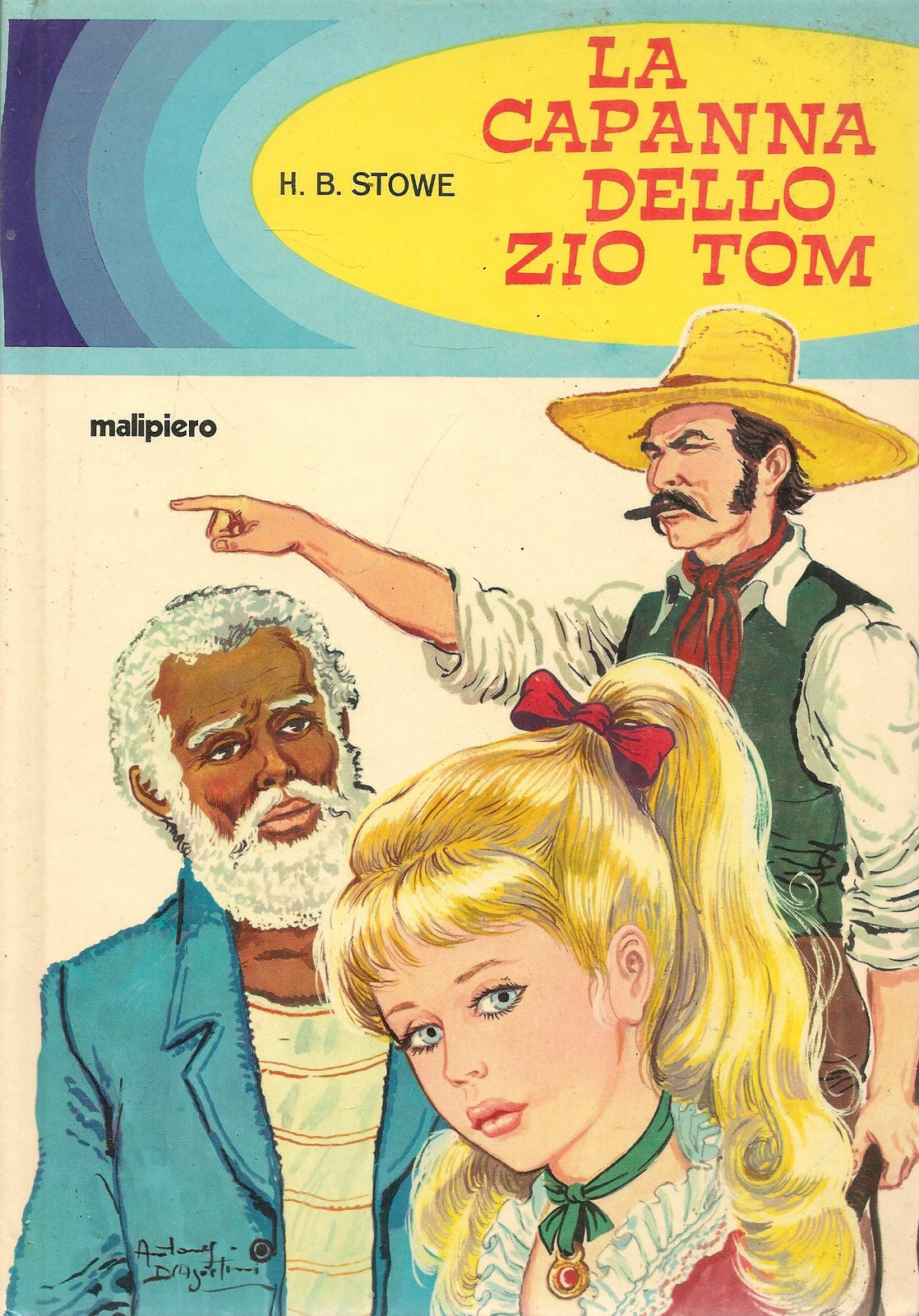 LA CAPANNA DELLO ZIO TOM - H. B. STONE - ED. MALIPIERO 1969