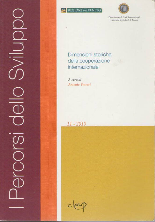 DIMENSIONI STORICHE DELLA COOPERAZIONE INTERNAZIONALE - ANTONIO VARSORI