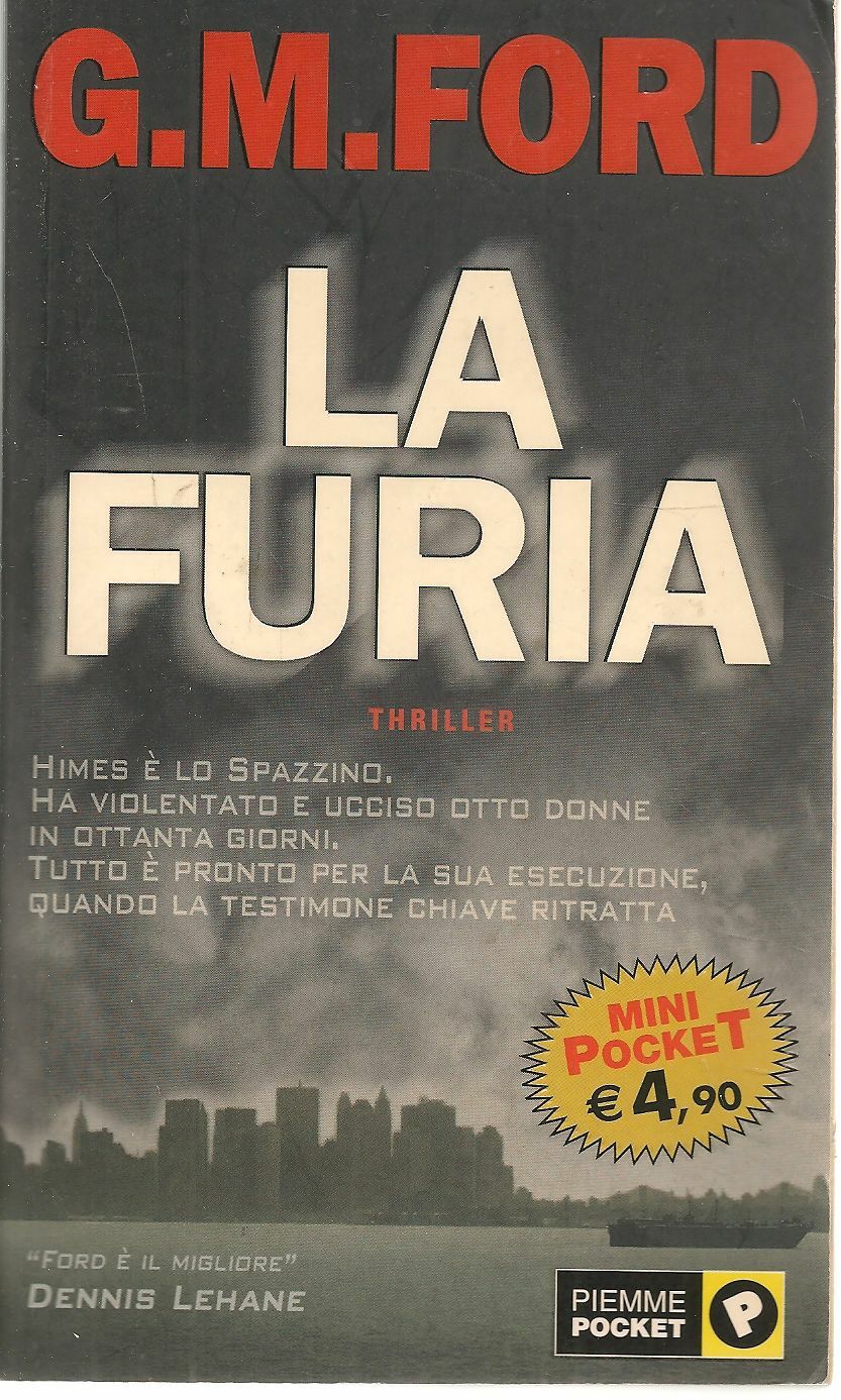 LA FURIA - G. M. FORD   PIEMME POCKET 2002