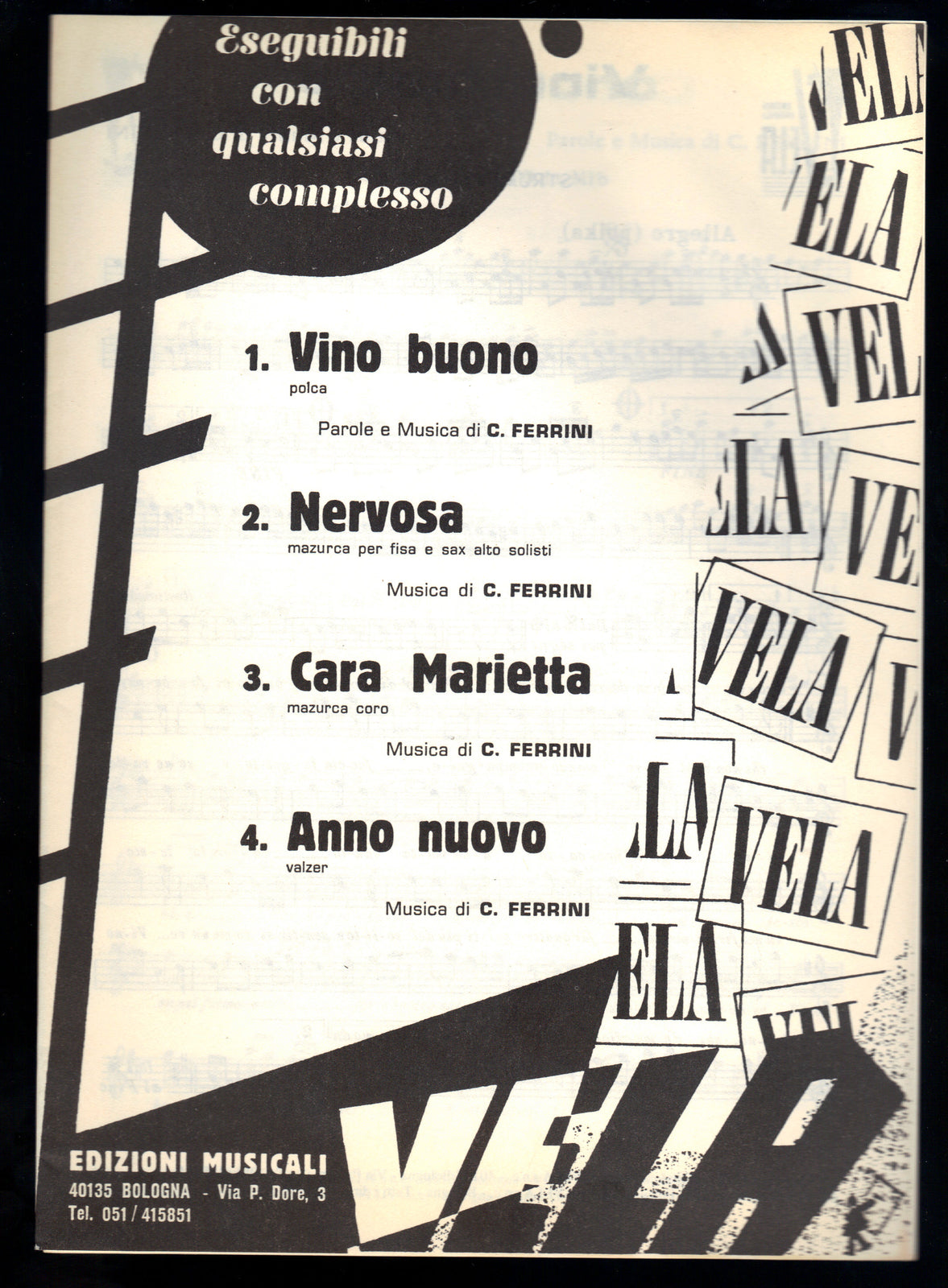 VINO BUONO - NERVOSA - CARA MARIETTA - ANNO NUOVO - C. Ferrini -- SPARTITO