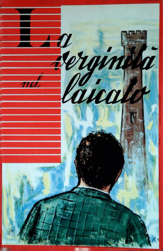 LA VERGINITA' NEL LAICATO - GIULIO NOVELLO