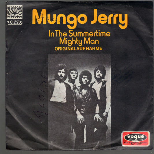 IN THE SUMMERTIME - MIGHTY MAN - MUNGO JERRY - Made in Germany