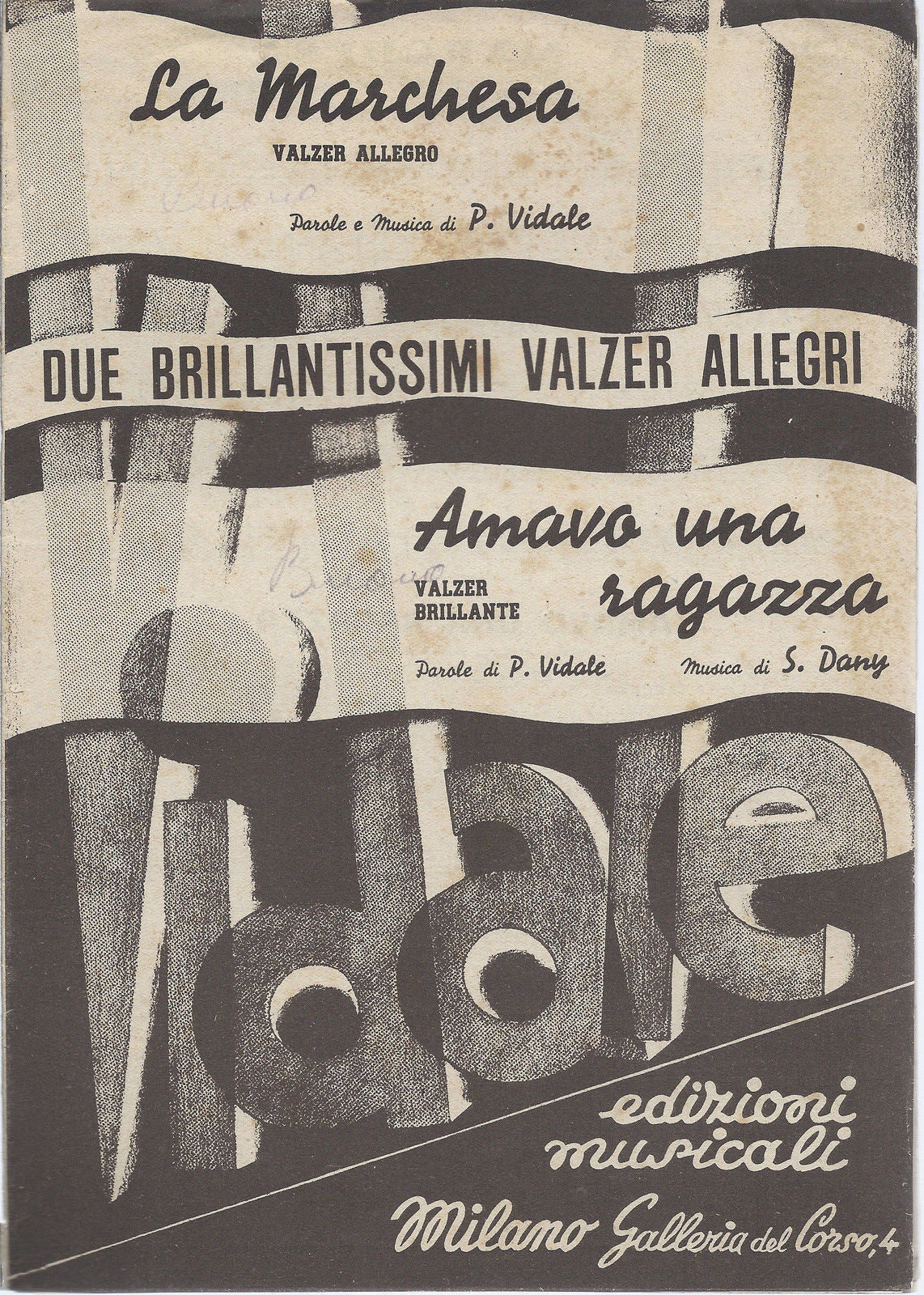 LA MARCHESA  P. Vidale - AMAVO UNA RAGAZZA  P.Vidale-S.Dany # SPARTITO