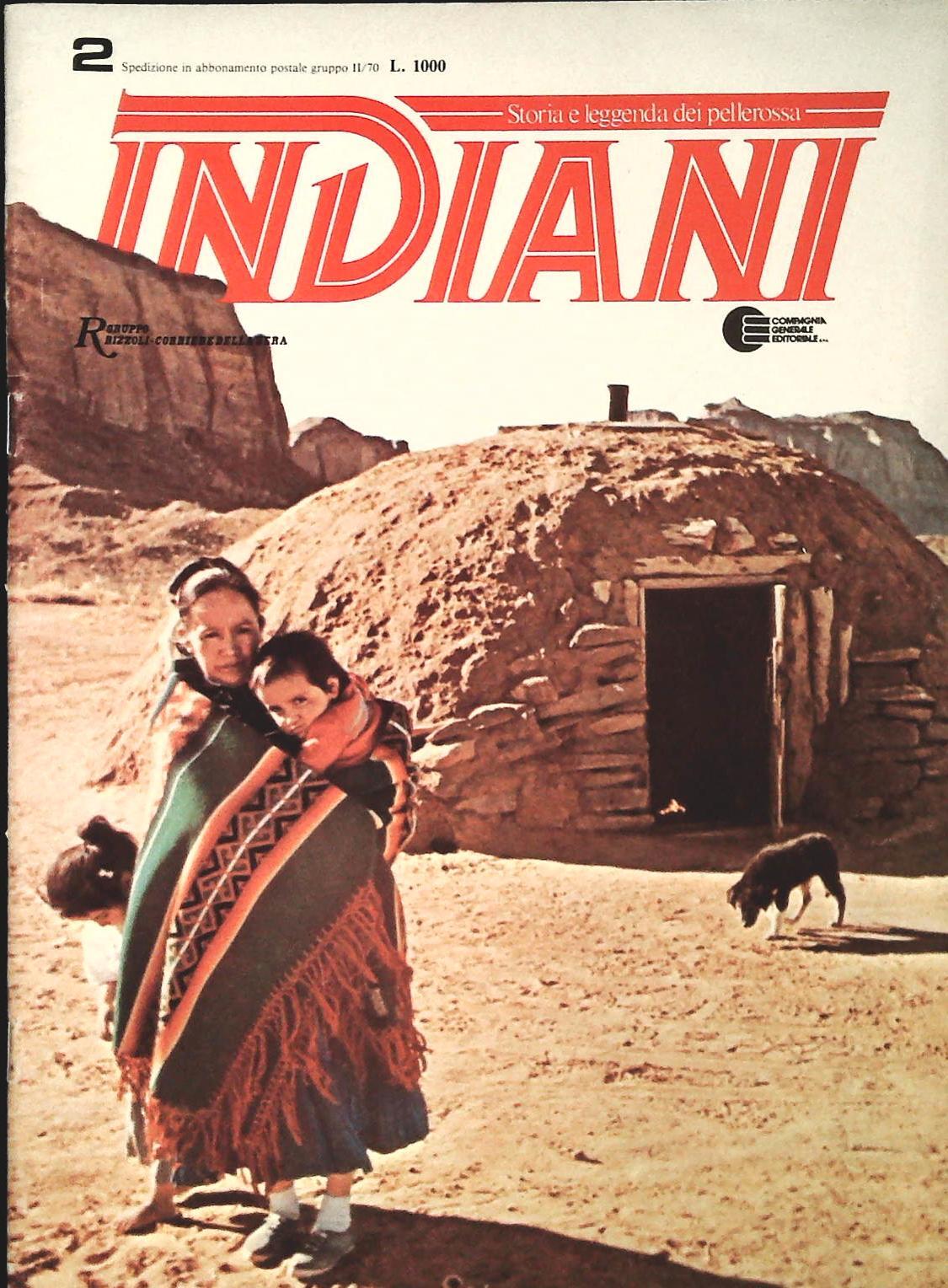INDIANI. STORIA E LEGGENDA DEI PELLEROSSA N. 2