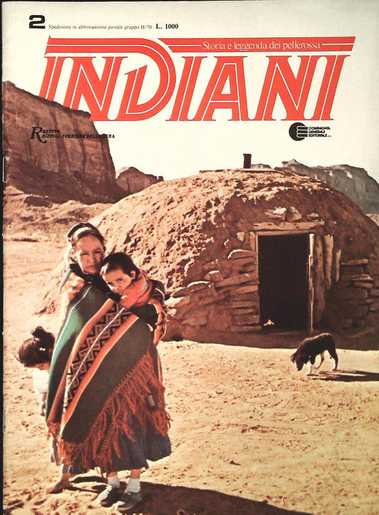 INDIANI. STORIA E LEGGENDA DEI PELLEROSSA N. 2