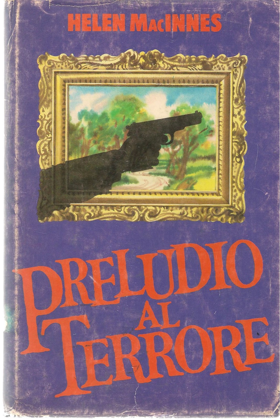 PRELUDIO AL TERRORE - HELEN MaCINNES    ED. CDE