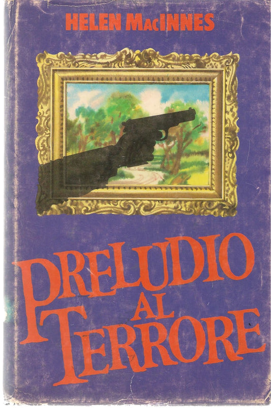 PRELUDIO AL TERRORE - HELEN MaCINNES    ED. CDE