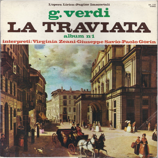 G. VERDI - LA TRAVIATA - Album n.1 - Virginia ZEANI, Giuseppe SAVIO, Paolo GORIN